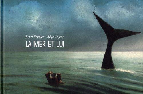 La mer et lui