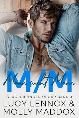 M/M: Mann sucht Mann (Glücksbringer Oscar, Band 4)