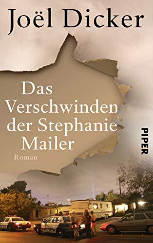 Das Verschwinden der Stephanie Mailer: Roman