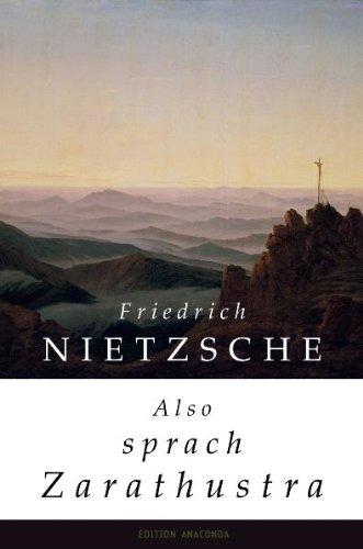 Also sprach Zarathustra (Edition Anaconda): Ein Buch für Alle und Keinen