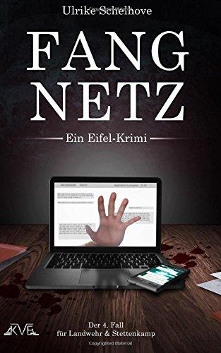 Fangnetz - Ein Eifel-Krimi: Der 4. Fall für Landwehr & Stettenkamp