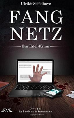 Fangnetz - Ein Eifel-Krimi: Der 4. Fall für Landwehr & Stettenkamp