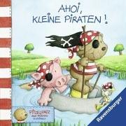 Pitzelpatz and Friends: Ahoi, kleine Piraten!