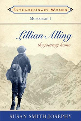 Lillian Alling: The Journey Home (Extraordinary Women, Band 1)