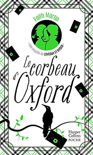 Une enquête de Loveday et Ryder. Le corbeau d'Oxford