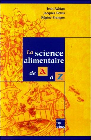 La science alimentaire de A à Z