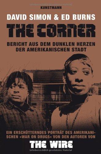 The Corner: Bericht aus dem dunklen Herzen der amerikanischen Stadt