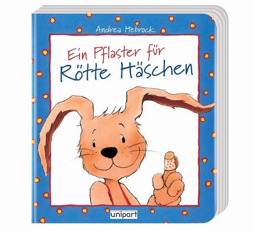 Ein Pflaster für Rötte Häschen