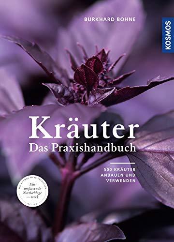 Kräuter: Das Praxishandbuch