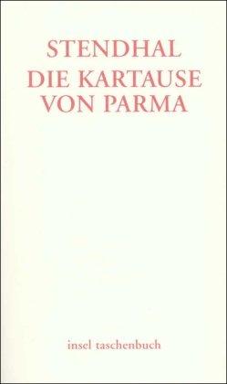 Die Kartause von Parma (insel taschenbuch)