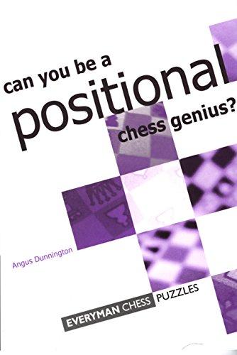 Could You Be a Positional Chess Genius? (Everyman Chess)