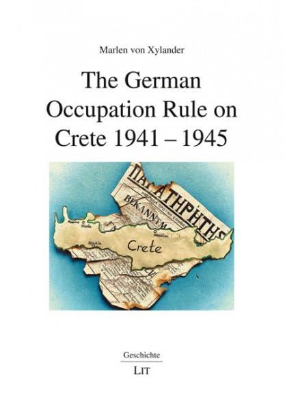 The German Occupation Rule on Crete 1941-1945 (Geschichte, 194)