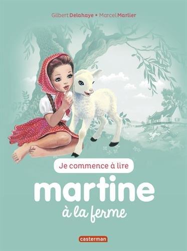 Je commence à lire avec Martine. Vol. 51. Martine à la ferme