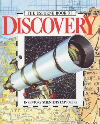 The Usborne Book of Discovery: Inventors/Scientists/Explorers/3 Books in 1 (Famous Lives)