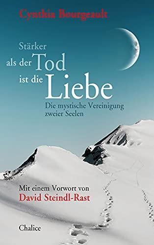 Stärker als der Tod ist die Liebe: Die mystische Vereinigung zweier Seelen