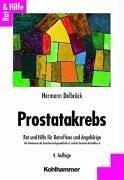 Prostatakrebs. Rat und Hilfe für Betroffene und Angehörige