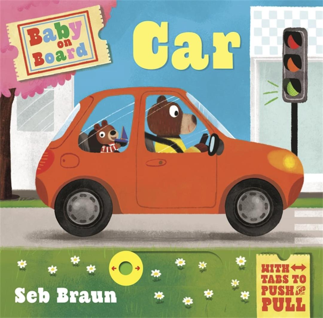 Baby on Board: Car: A Push, Pull, Slide Tab Book