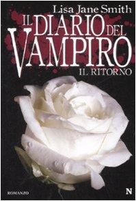 Il ritorno. Il diario del vampiro