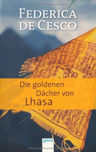 Die goldenen Dächer von Lhasa