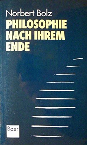 Philosophie nach ihrem Ende