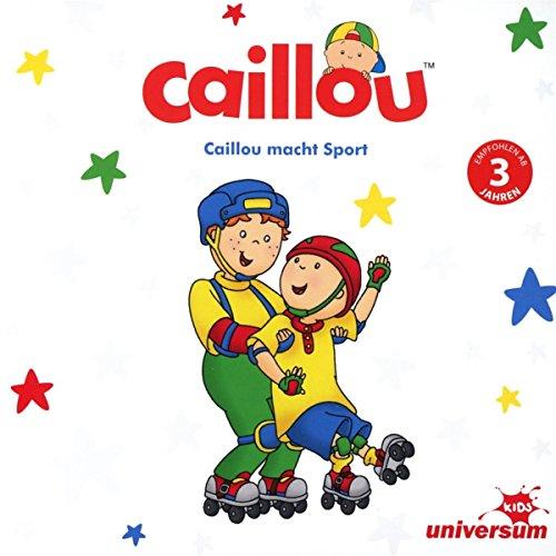 Caillou Macht Sport Hörspiel