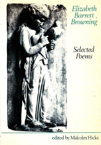 Elizabeth Barrett Browing: Selected Poems (Fyfield Books)