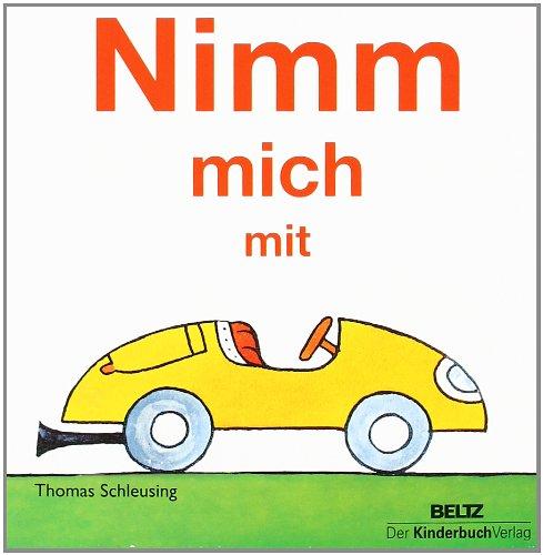 Nimm mich mit: Vierfarbiges Pappbilderbuch