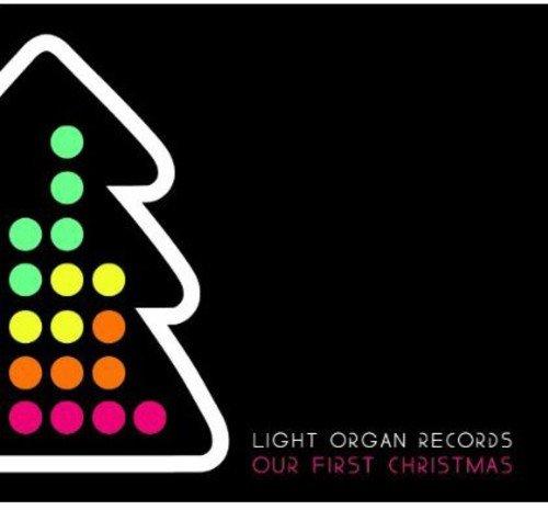 Light Organ Records Our First