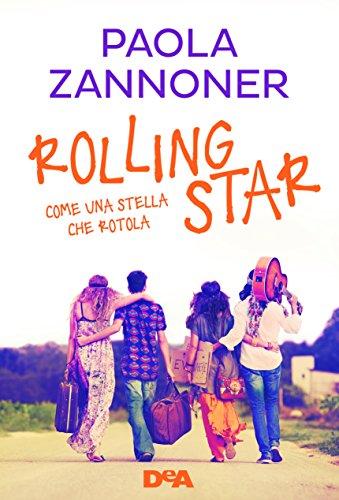 Rolling star. Come una stella che rotola