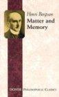 Matter and Memory (Dover Philosophical Classics)