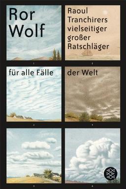 Raoul Tranchirers vielseitiger großer Ratschläger für alle Fälle der Welt