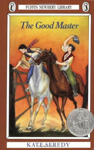 The Good Master (Puffin Newbery Library)