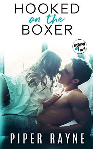 Hooked on the Boxer (Modern Love, Band 2)