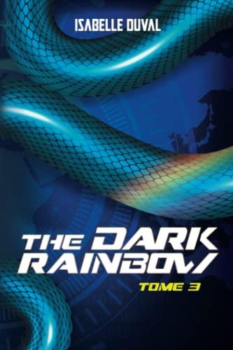 The dark rainbow tome 3: Hurricane