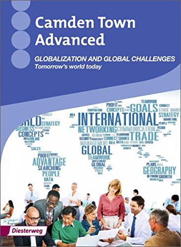 Camden Town Advanced: Globalization and global challenges: Themenheft