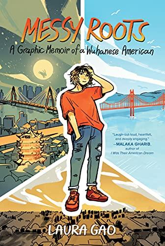 Messy Roots: A Graphic Memoir of a Wuhanese American