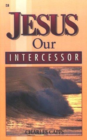 Jesus, Our Intercessor