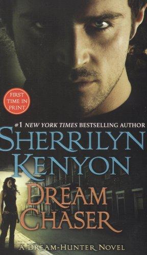 Dream Chaser (Dream-Hunter Novels)