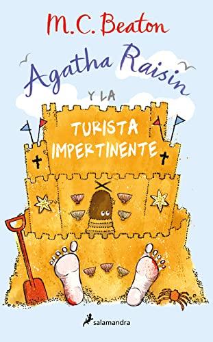 Agatha Raisin y la turista impertinente (Agatha Raisin 6) (Novela (Best Seller), Band 6)