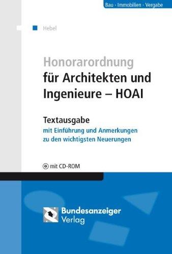 Honorarordnung für Architekten und Ingenieure - HOAI: Textausgabe mit Einführung und Anmerkungen zu den wichtigsten Neuerungen