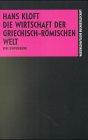 Die Wirtschaft der griechisch-römischen Welt