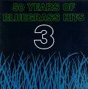 Vol. 3-Fifty Years of Bluegras