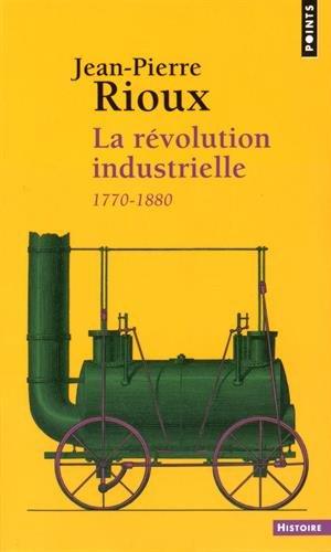 La révolution industrielle : 1780-1880