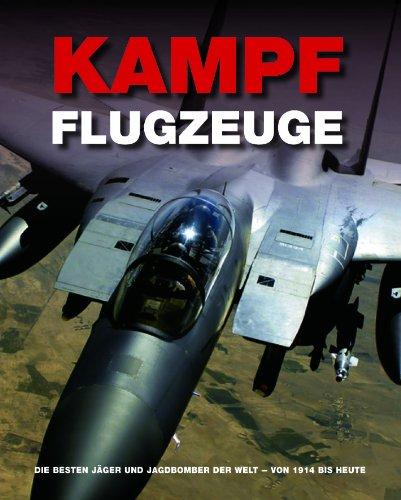 Kampfflugzeuge: Die besten Jäger und Jagdbomber der Welt