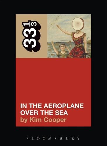 In the Aeroplane Over the Sea (33 1/3)