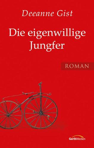 Die eigenwillige Jungfer