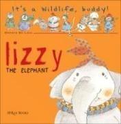 Lizzie the Elephant (It's a Wild Life, Buddy!)