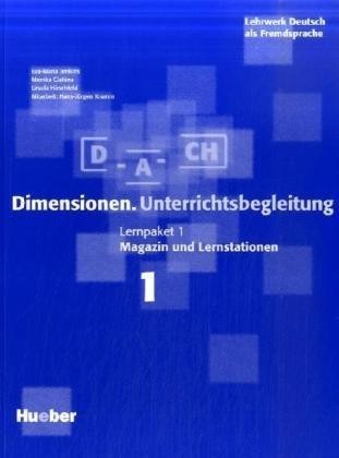 Dimensionen. Lehrwerk Deutsch als Fremdsprache: Dimensionen 1 Unterrichtsbegleitung