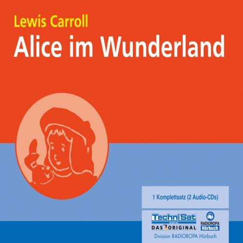 Alice im Wunderland. 2 CDs