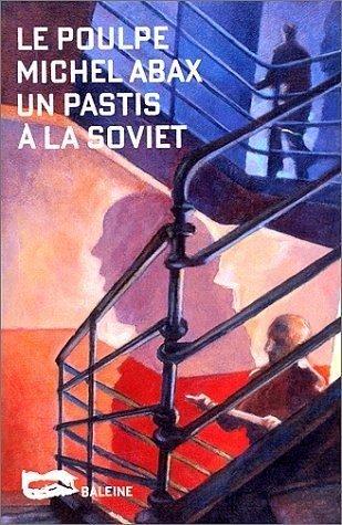 Un pastis à la soviet